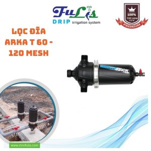 Lọc Đĩa ARKA Chống Cặn T ( Tùy Chọn ) Chính Hãng